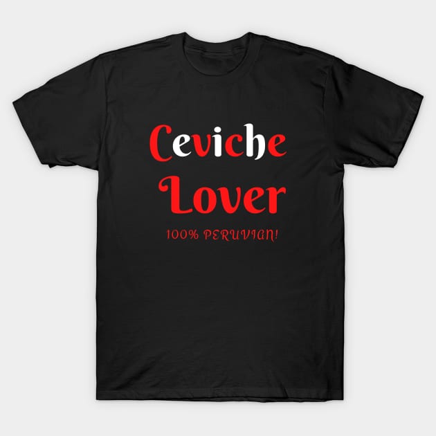 Ceviche Lover T-Shirt by NatWell